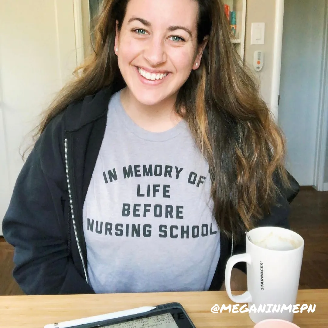 In Memory of Life Before Nursing School Tee